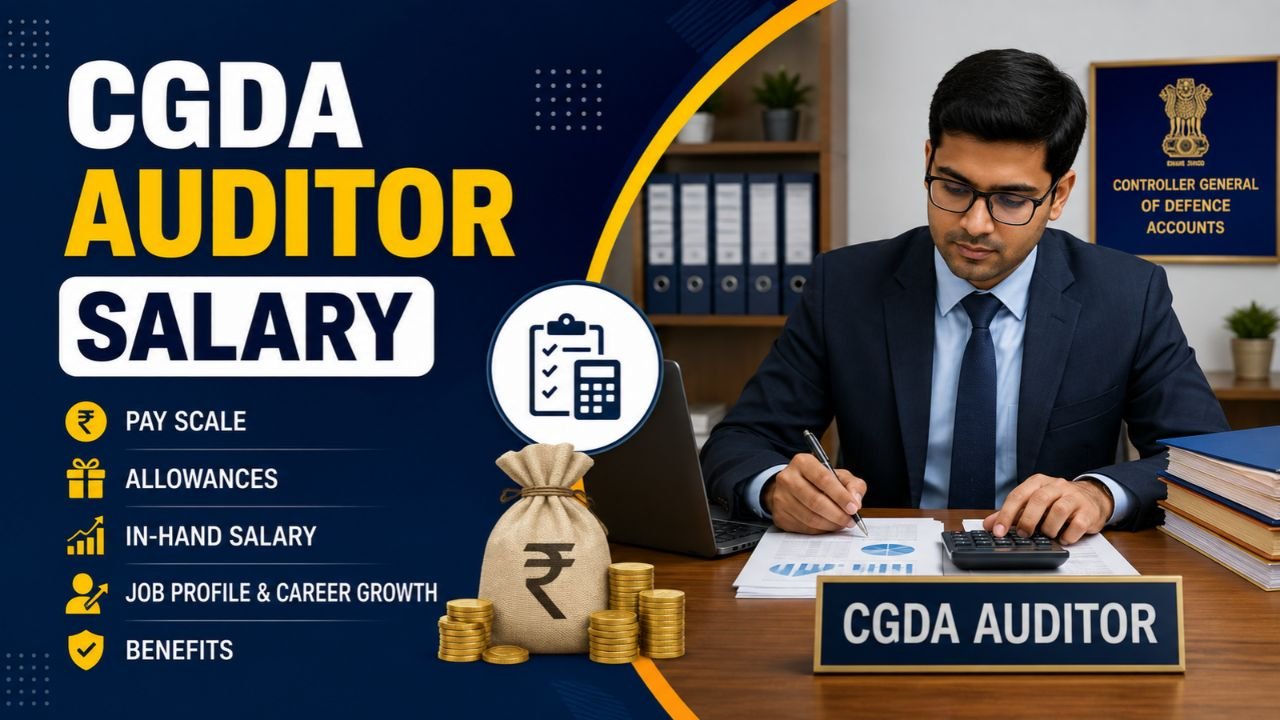 CGDA Auditor Salary 2026: In-Hand Salary, Pay Scale, Allowances & Career Growth