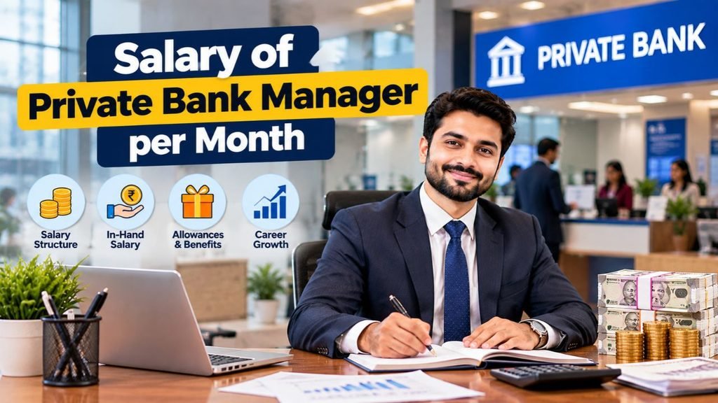 Bank Manager Salary Per Month